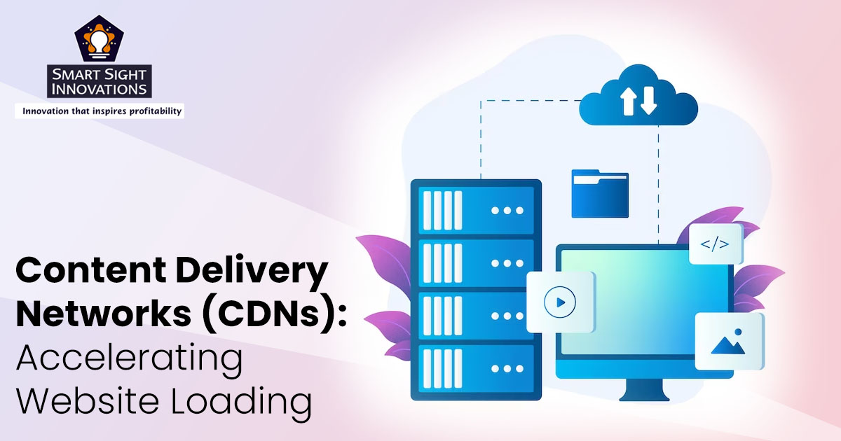 Content Delivery Networks (CDNs): Accelerating Website Loading