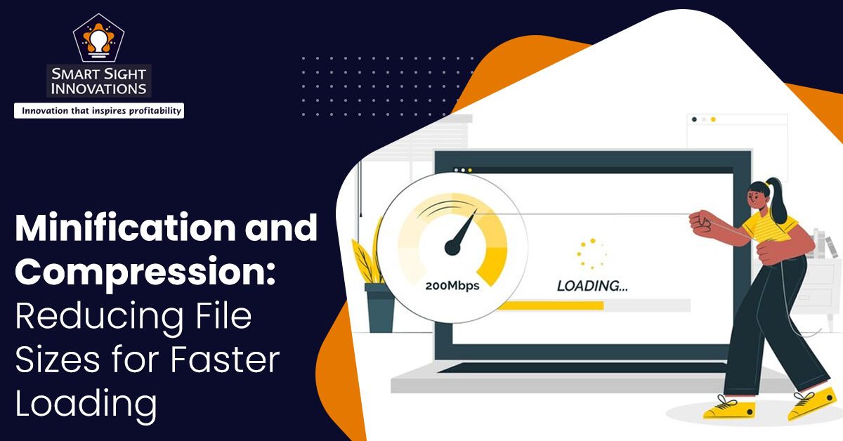 Minification and Compression: Reducing File Sizes for Faster Loading