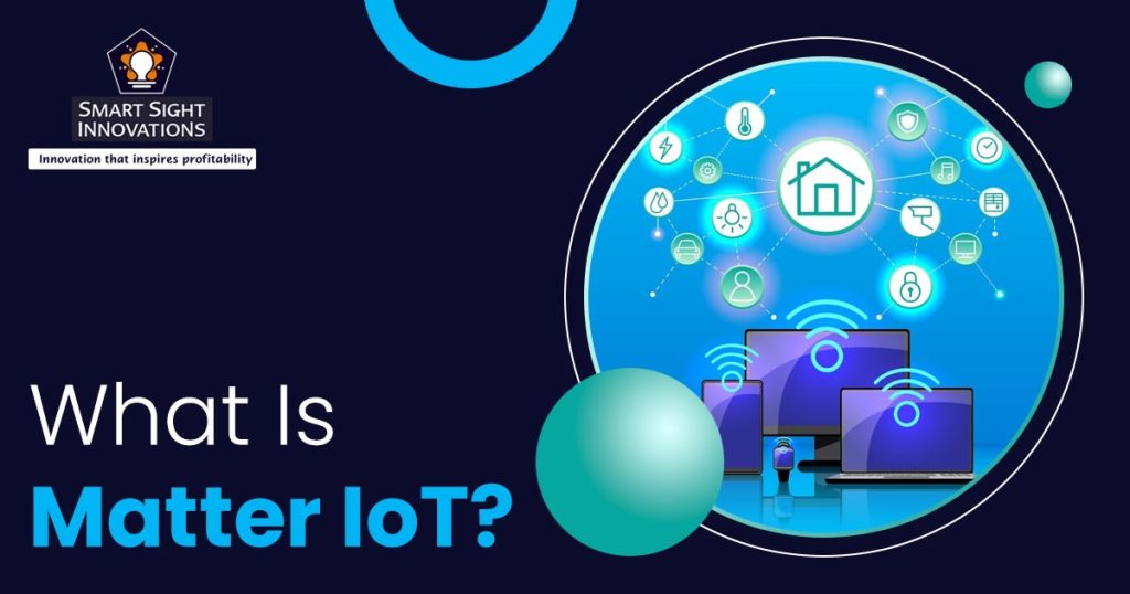 What Is Matter IoT?