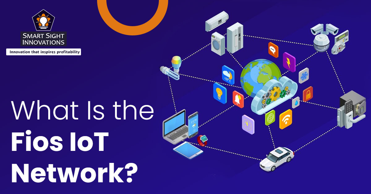 What Is the Fios IoT Network