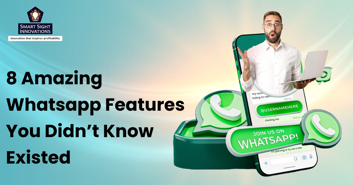 8 Amazing Whatsapp Features You Didn’t Know Existed